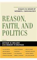 Reason, Faith, and Politics