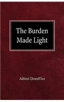 The Burden Made Light