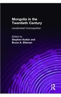 Mongolia in the Twentieth Century
