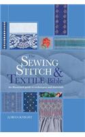 The Sewing Stitch and Textile Bible
