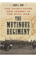 Mutinous Regiment