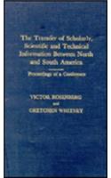The Transfer of Scholarly, Scientific and Technical Information Between North and South America