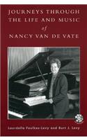 Journeys Through the Life and Music of Nancy Van de Vate