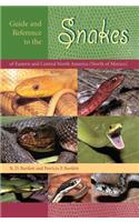 Guide and Reference to the Snakes of Eastern and Central North America (North of Mexico)