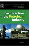 Handbook of Pollution Prevention and Cleaner Production Vol. 1: Best Practices in the Petroleum Industry