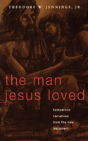 The Man Jesus Loved