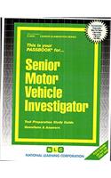 Senior Motor Vehicle Investigator: Passbooks Study Guide