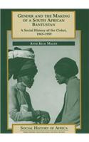 Gender and the Making of a South African Bantustan
