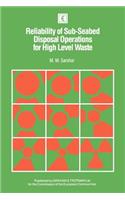 Reliability of Sub-Seabed Disposal Operations for High Level Waste