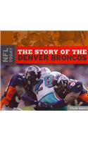 The Story of the Denver Broncos