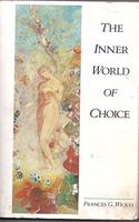 The Inner World of Choice