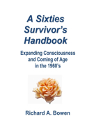 Sixties Survivor's Handbook