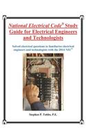 National Electrical Code Study Guide for Electrical Engineers and Technologists