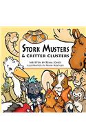 Stork Musters & Critter Clusters