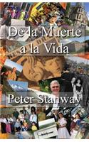 de la Muerte a la Vida