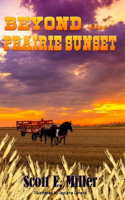 Beyond the Prairie Sunset