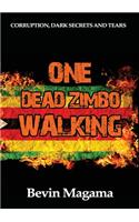 One Dead Zimbo Walking