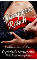 Dangerous Reach
