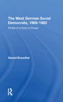The West German Social Democrats, 1969-1982