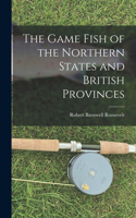 Game Fish of the Northern States and British Provinces