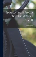 Irrigation From Big Thompson River