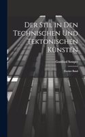 Stil in den Technischen und Tektonischen Künsten