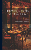 Oeuvres Inédites De F. Lamennais; Volume 1