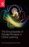 Encyclopedia of Female Pioneers in Online Learning