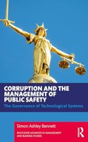 Corruption and the Management of Public Safety