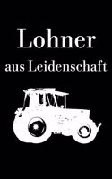 Lohner aus Leidenschaft: A5 kariertes Notizbuch mit einem Traktor für einen Lohner in der Landwirtschaft als Geschenk