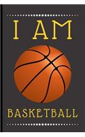 I Am Basketball