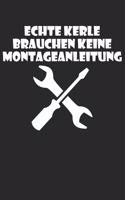 Echte Kerle brauchen keine Montageanleitung