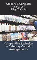 Competitive Exclusion in Category Captain Arrangements