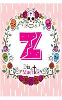 Z: Dia de los Muertos - A Year's Worth of Sugar Skull Diary and Journal