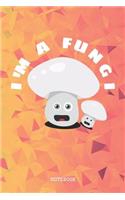 Notebook: Funny Mushroom Cooking Recipe Planner / Organizer / Lined Notebook (6 x 9)