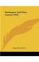 Washington And Other Sonnets (1916)