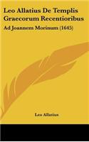 Leo Allatius de Templis Graecorum Recentioribus: Ad Joannem Morinum (1645)