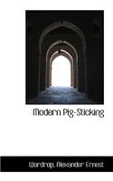 Modern Pig-Sticking