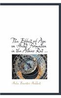 The Effect of Age on Habit Formation in the Albino Rat ..