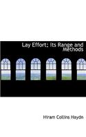 Lay Effort; Its Range and Methods: (English)