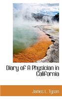 Diary of a Physician in California