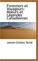 Forestiers Et Voyageurs