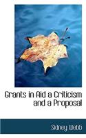 Grants in Aid a Criticism and a Proposal