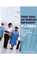 Patient Safety and Healthcare Improvement at a Glance