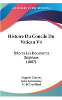Histoire Du Concile Du Vatican V4