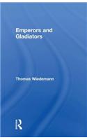 Emperors and Gladiators
