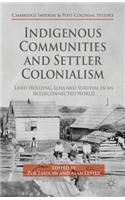 Indigenous Communities and Settler Colonialism