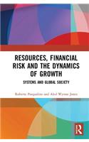 Resources, Financial Risk and the Dynamics of Growth