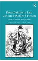 Dress Culture in Late Victorian Women's Fiction