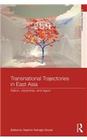 Transnational Trajectories in East Asia